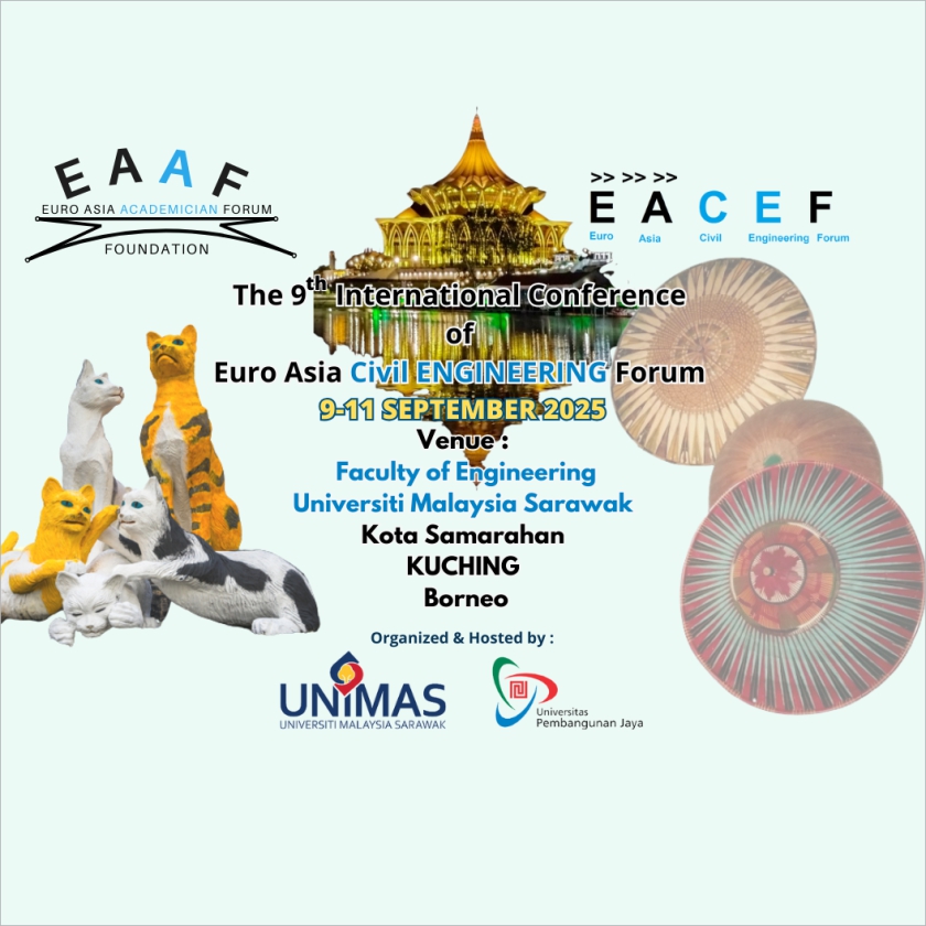 Bergabunglah di Euro-Asia Civil Engineering Forum (EACEF) 2025 di Kuching, Malaysia